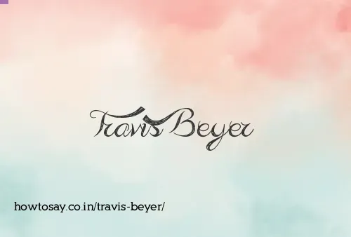 Travis Beyer