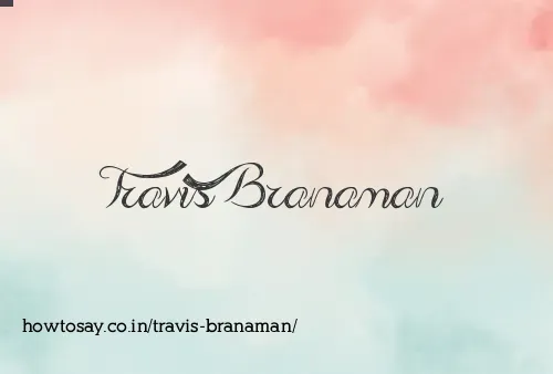 Travis Branaman