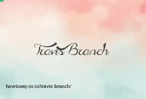 Travis Branch