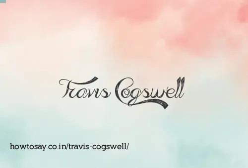 Travis Cogswell
