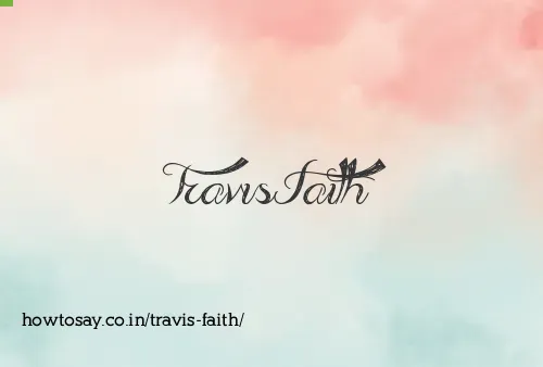 Travis Faith