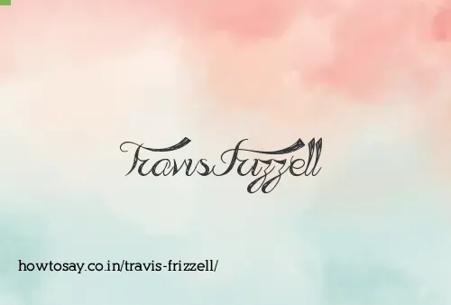 Travis Frizzell