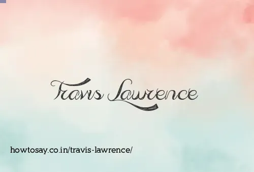 Travis Lawrence