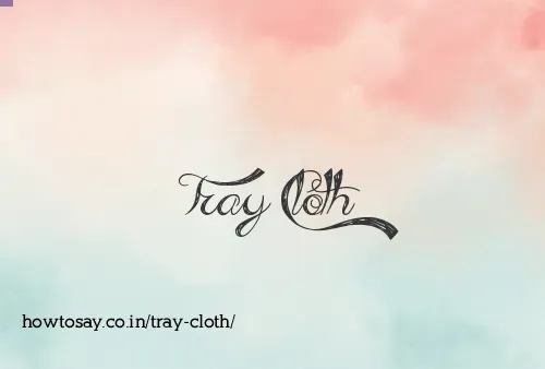Tray Cloth
