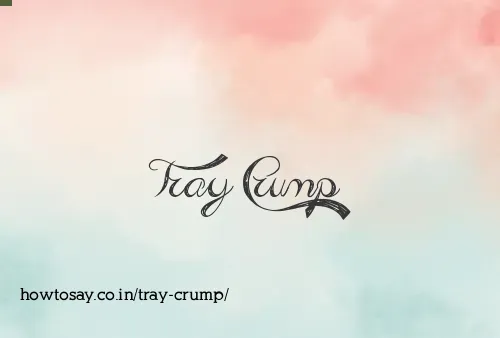 Tray Crump