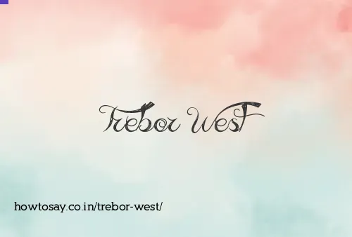 Trebor West