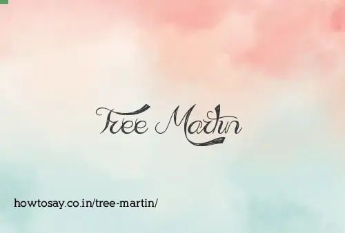 Tree Martin