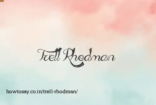 Trell Rhodman