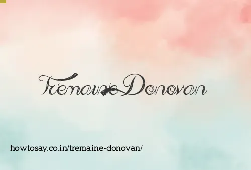 Tremaine Donovan
