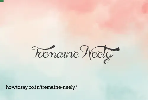 Tremaine Neely