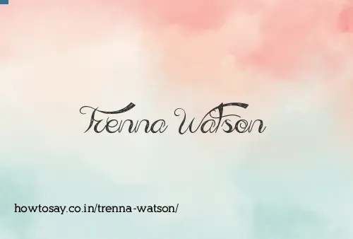 Trenna Watson