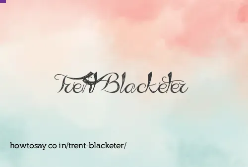 Trent Blacketer