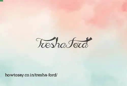 Tresha Ford
