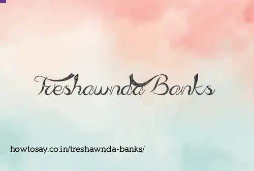 Treshawnda Banks