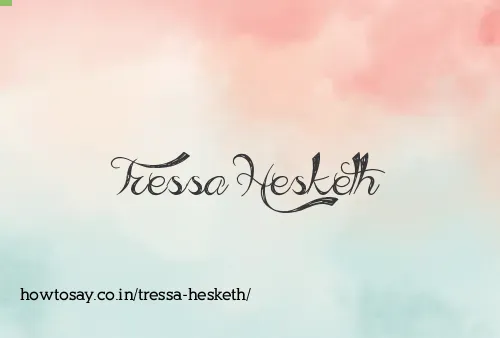 Tressa Hesketh