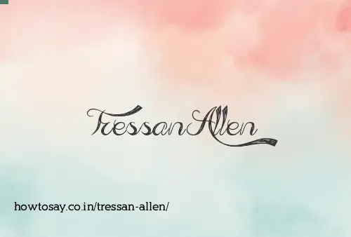 Tressan Allen