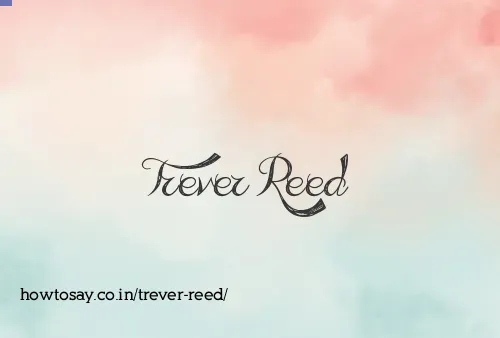 Trever Reed