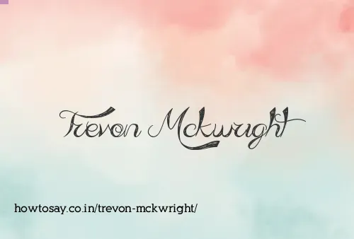 Trevon Mckwright