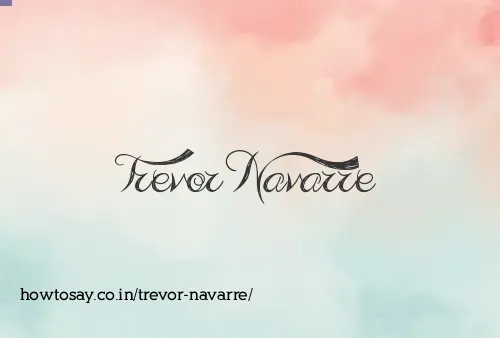 Trevor Navarre