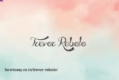 Trevor Rebolo