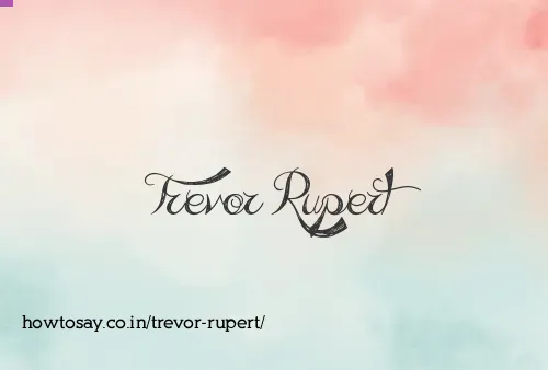 Trevor Rupert