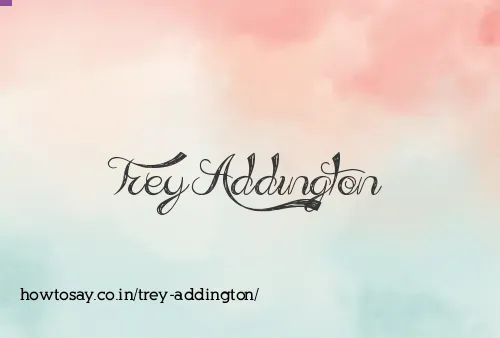 Trey Addington