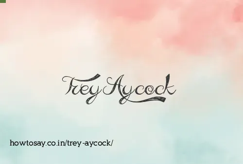 Trey Aycock