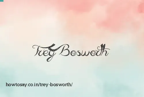 Trey Bosworth
