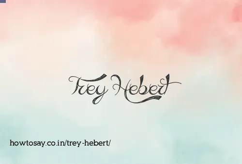 Trey Hebert