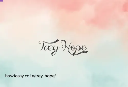 Trey Hope