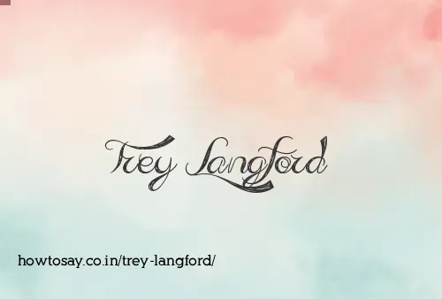 Trey Langford