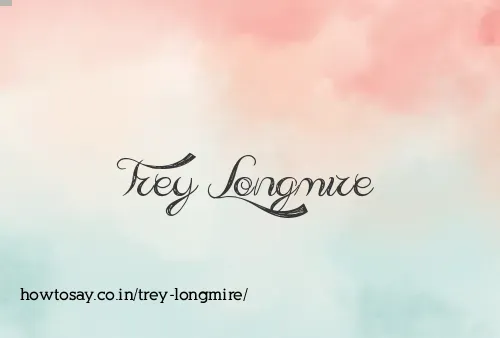 Trey Longmire