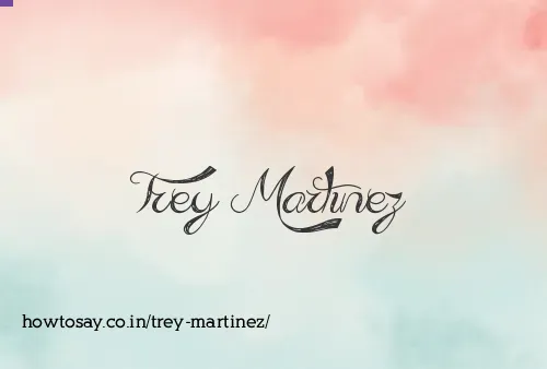 Trey Martinez