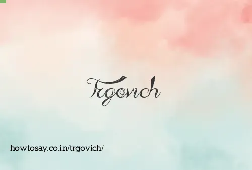 Trgovich