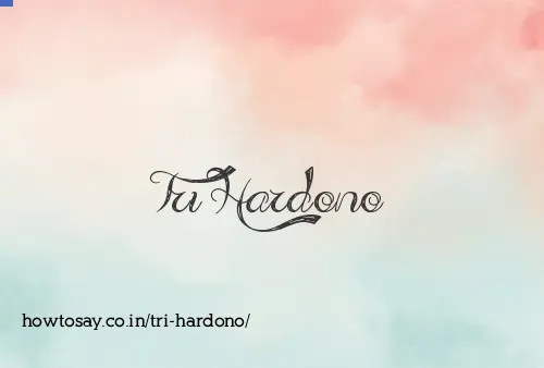 Tri Hardono