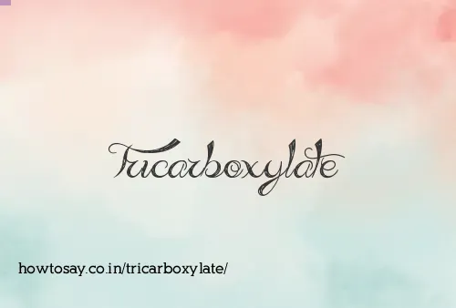 Tricarboxylate