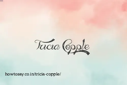 Tricia Copple
