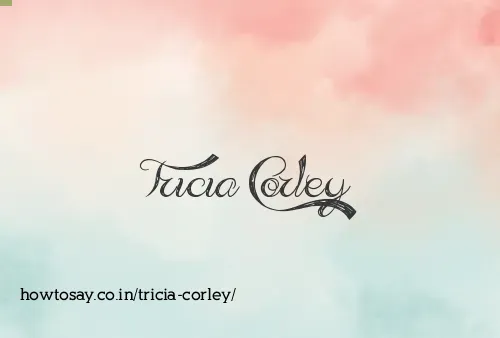 Tricia Corley