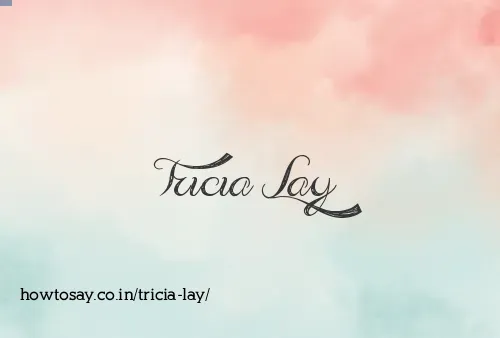 Tricia Lay