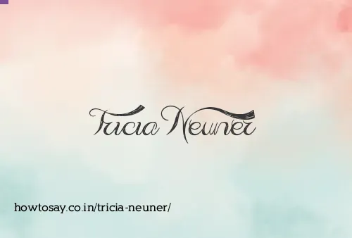 Tricia Neuner