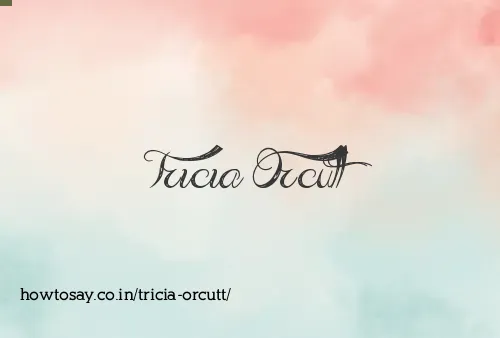 Tricia Orcutt