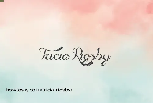 Tricia Rigsby