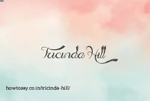 Tricinda Hill