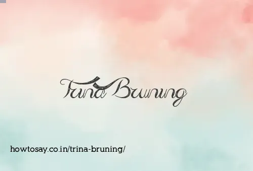 Trina Bruning