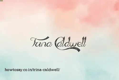 Trina Caldwell