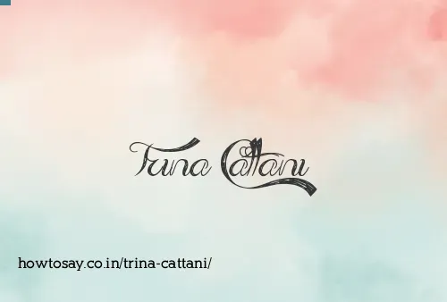 Trina Cattani