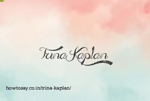 Trina Kaplan
