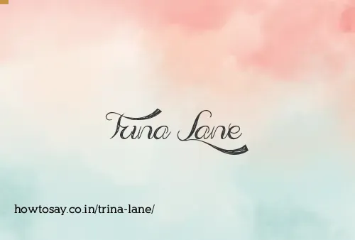Trina Lane