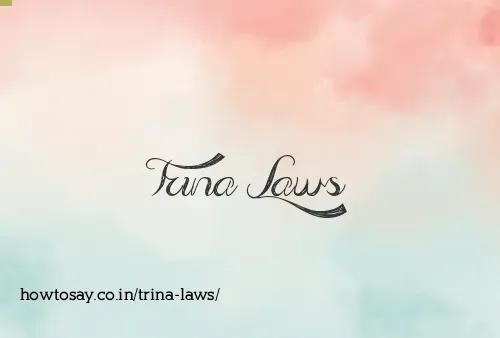 Trina Laws