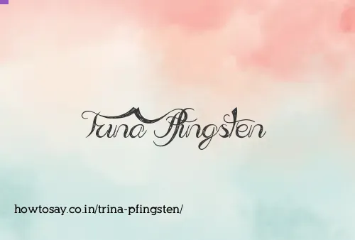 Trina Pfingsten